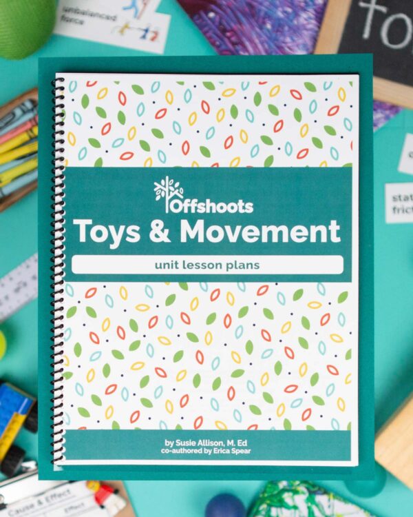Toys & Movement Unit Study
