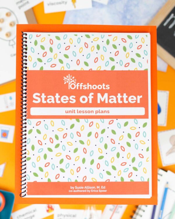 States of Matter Unit Study